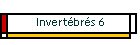 Invert�br�s 6